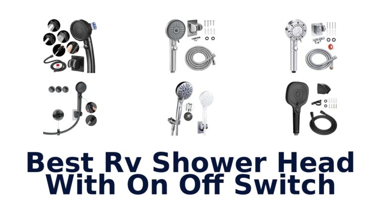 Best RV Shower Head With On Off Switch