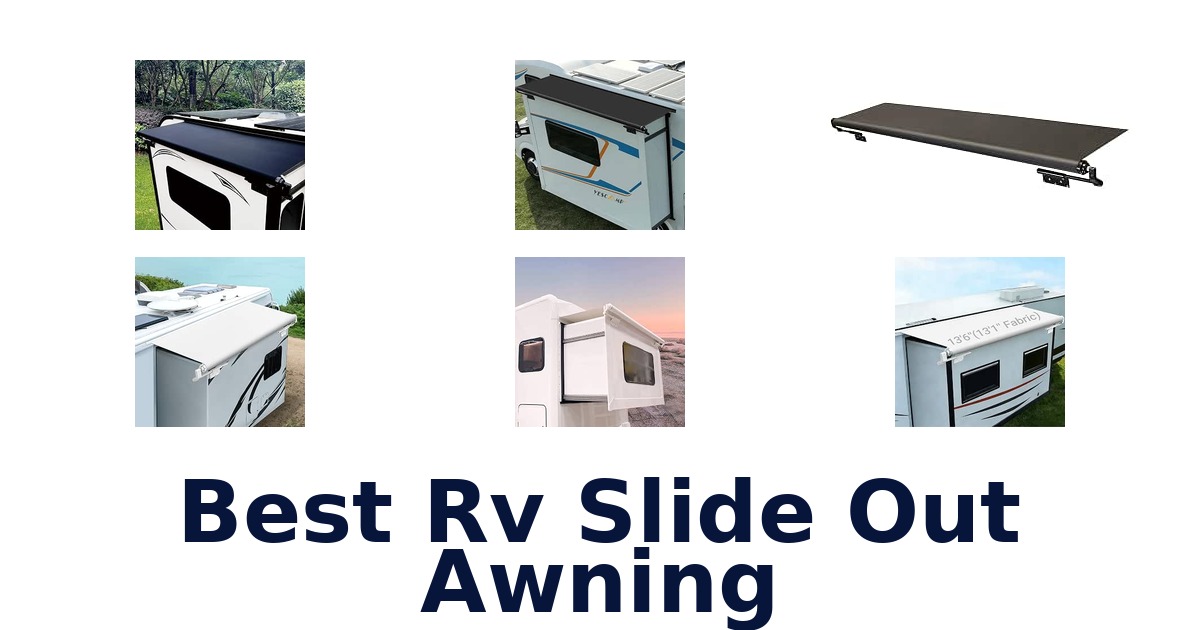 Best RV Slide Out Awning