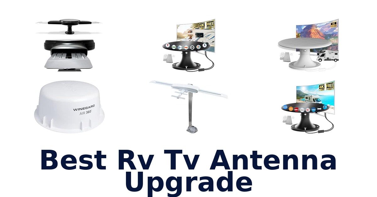 Best RV Tv Antenna Upgrade