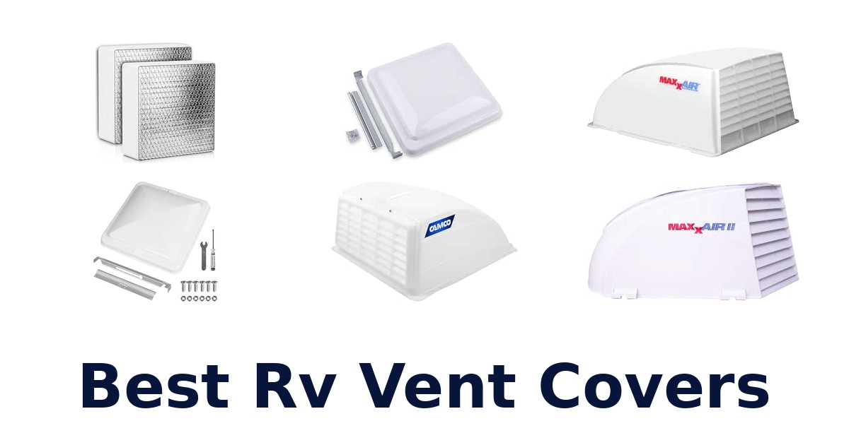 Best RV Vent Covers