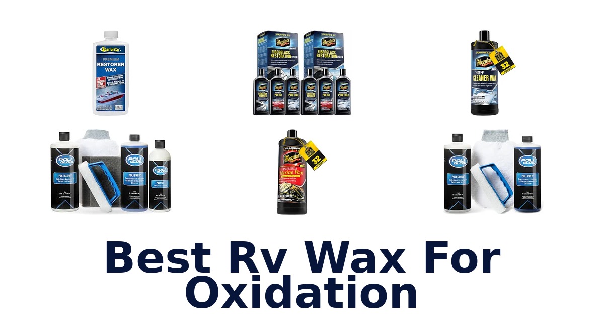 Best RV Wax For Oxidation
