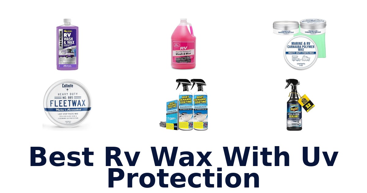 Best RV Wax With Uv Protection