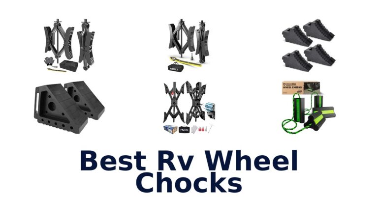Best RV Wheel Chocks