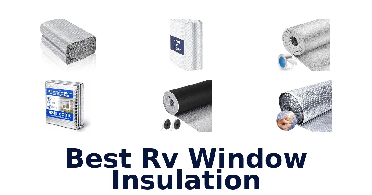 Best RV Window Insulation