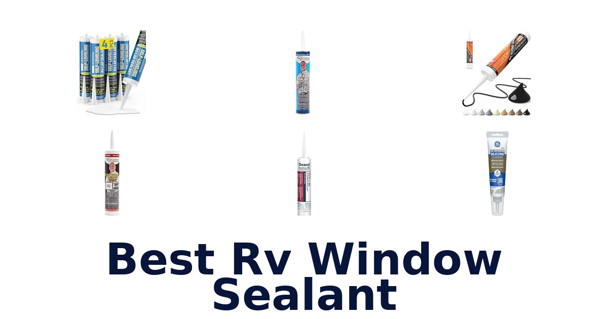 Best RV Window Sealant