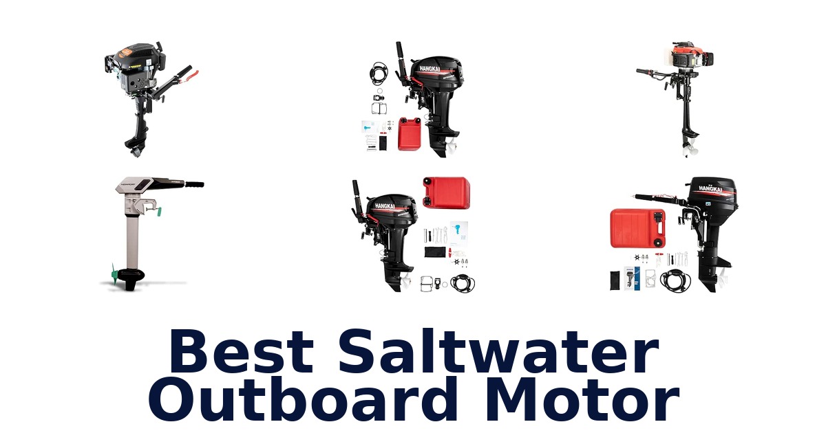 Best Saltwater Outboard Motor