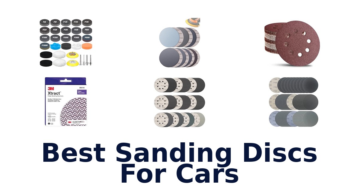 Best Sanding Discs For Cars