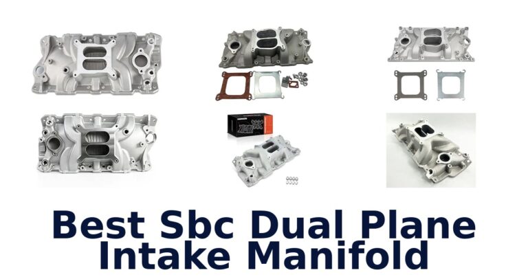Best Sbc Dual Plane Intake Manifold
