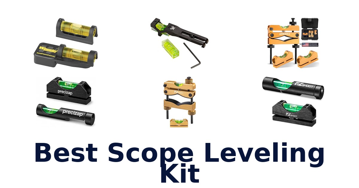 Best Scope Leveling Kit