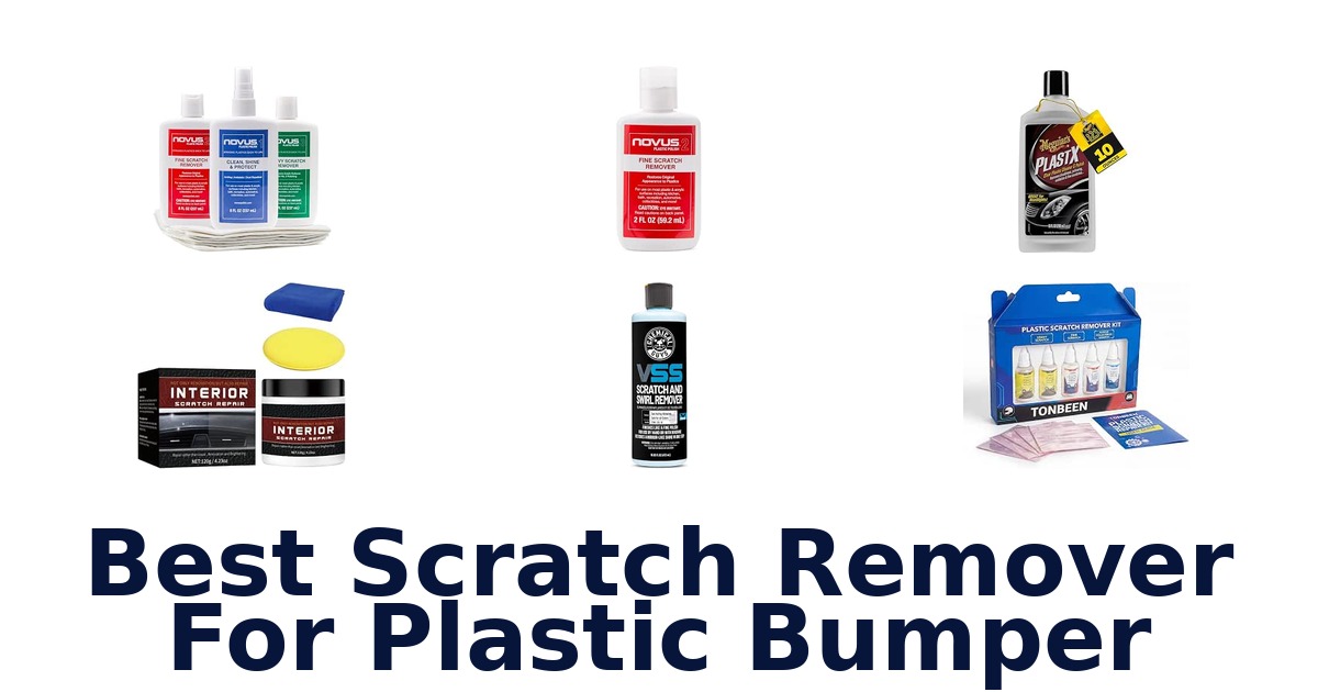 Best Scratch Remover For Plastic Bumper
