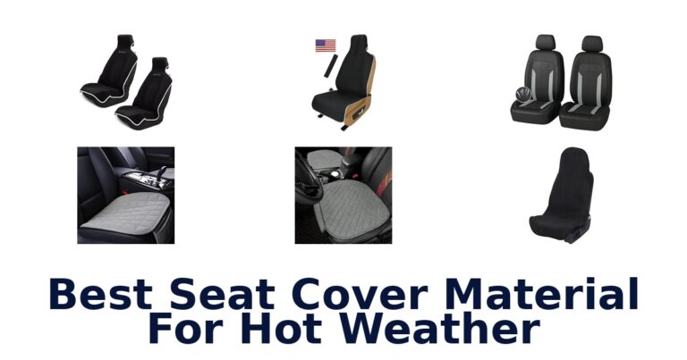 Best Seat Cover Material For Hot Weather