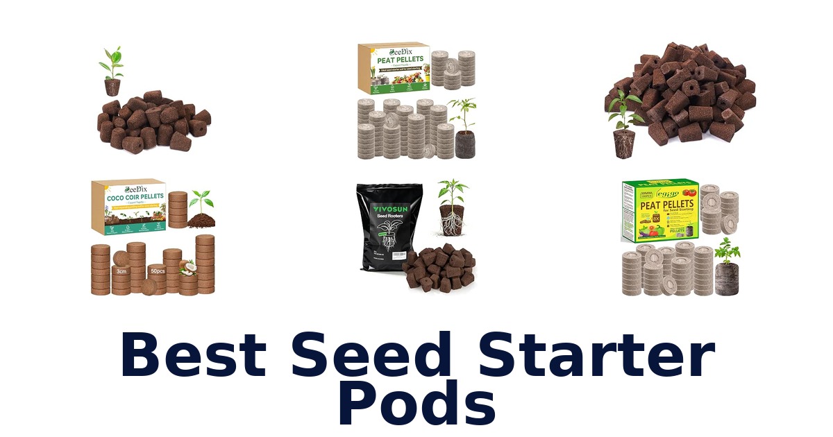 Best Seed Starter Pods