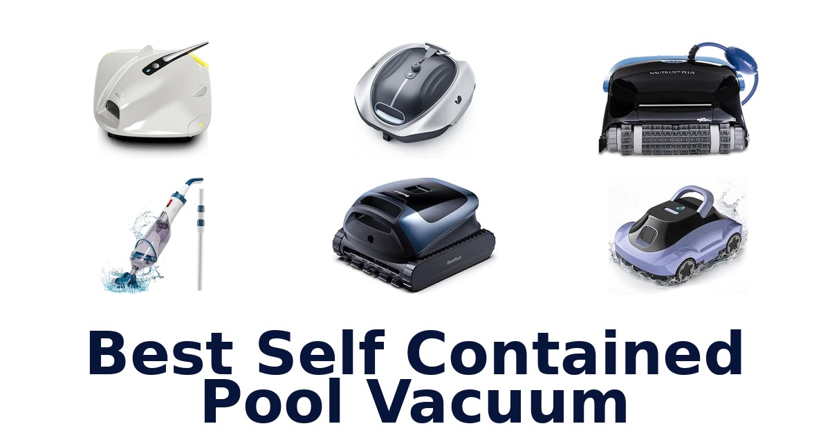 Best Self Contained Pool Vacuum