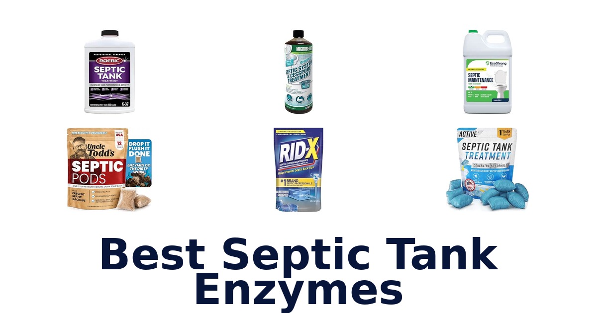 Best Septic Tank Enzymes