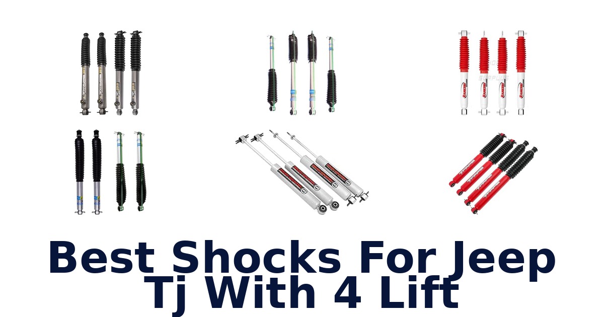 Best Shocks For Jeep Tj With 4 Lift