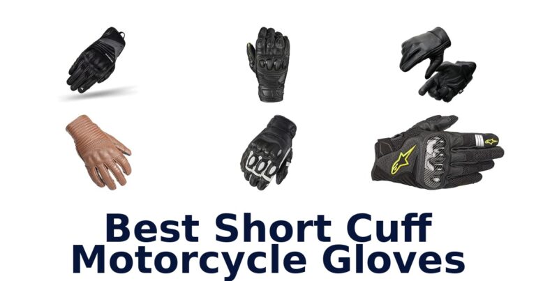 Best Short Cuff Motorcycle Gloves