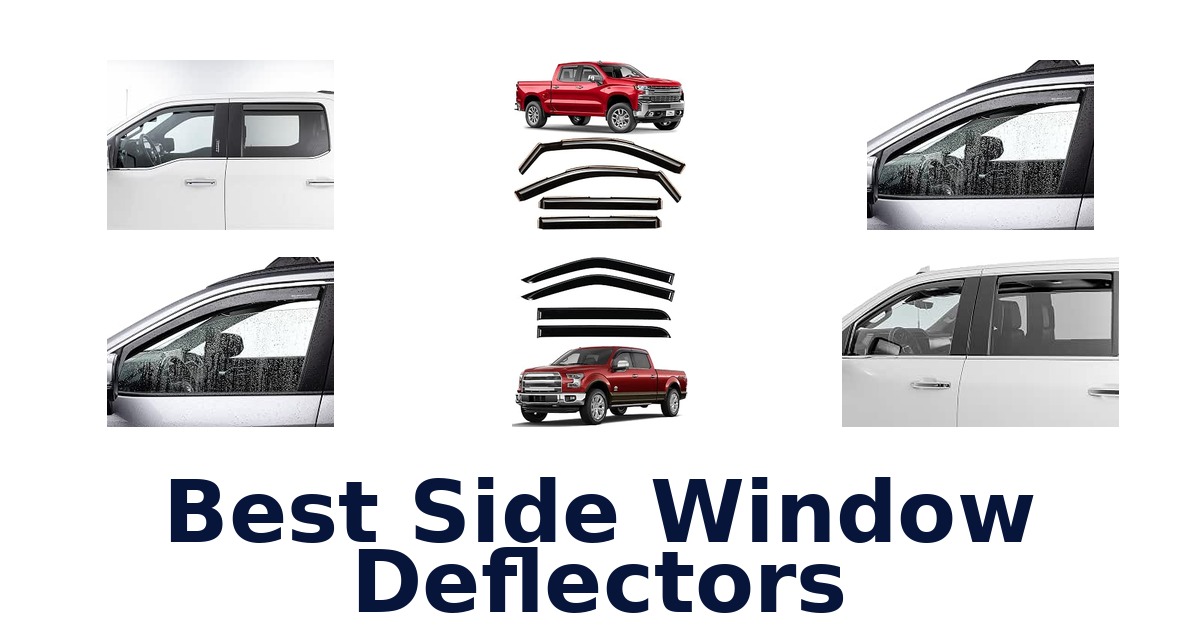 Best Side Window Deflectors
