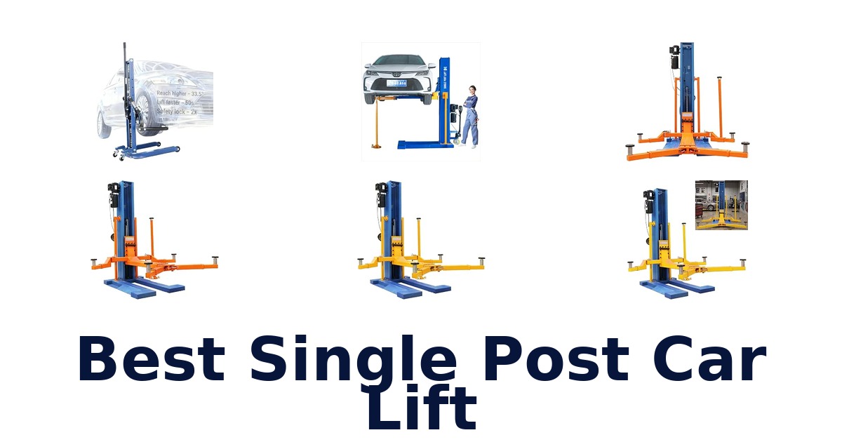 Best Single Post Car Lift