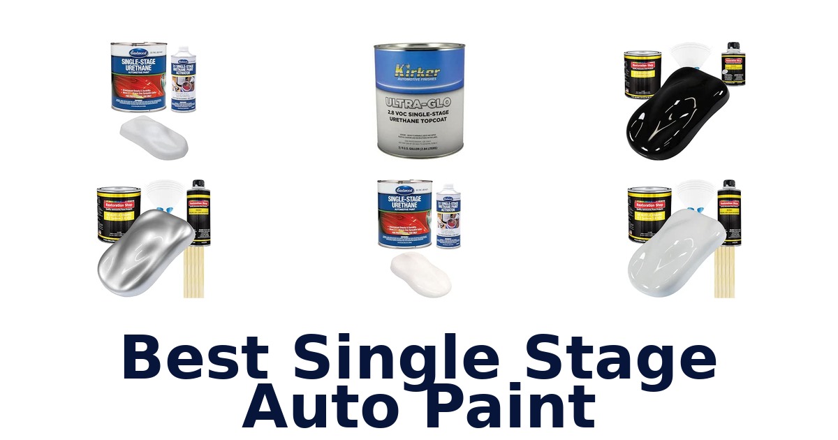 Best Single Stage Auto Paint