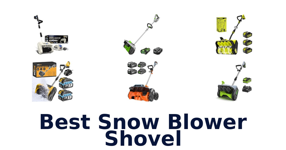 Best Snow Blower Shovel