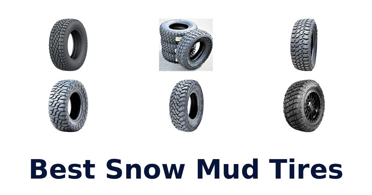 Best Snow Mud Tires