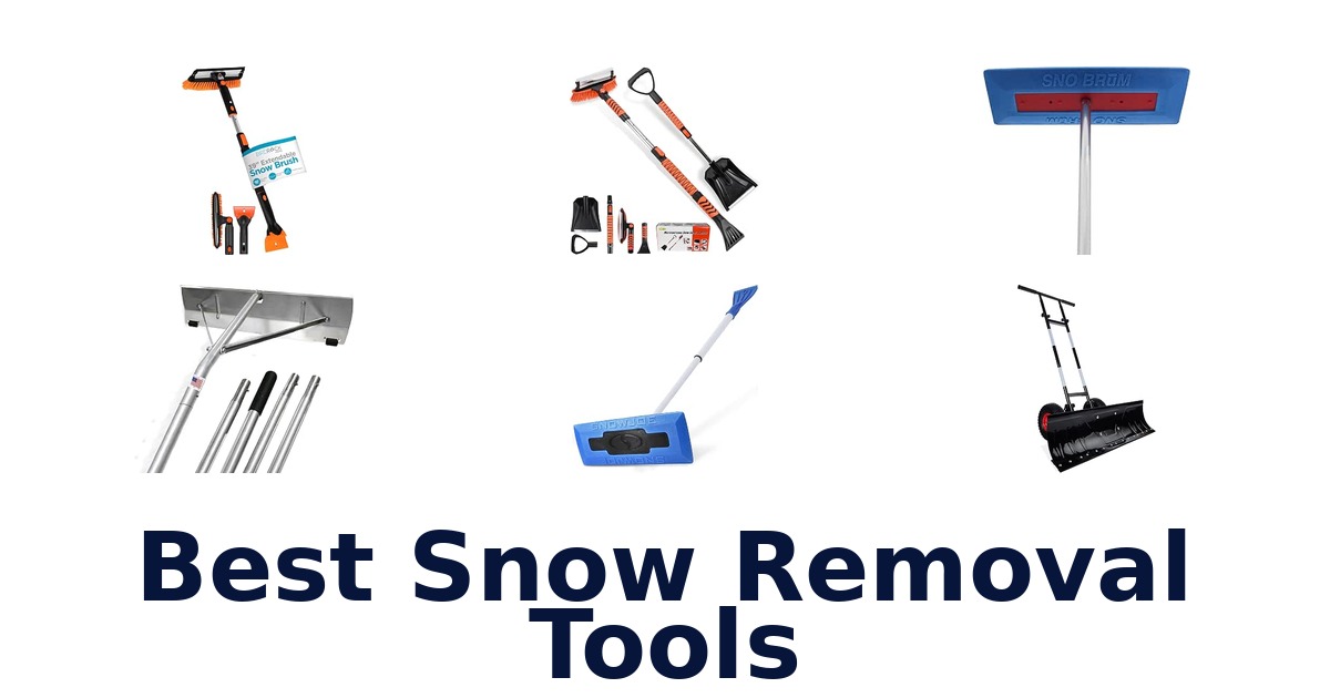 Best Snow Removal Tools