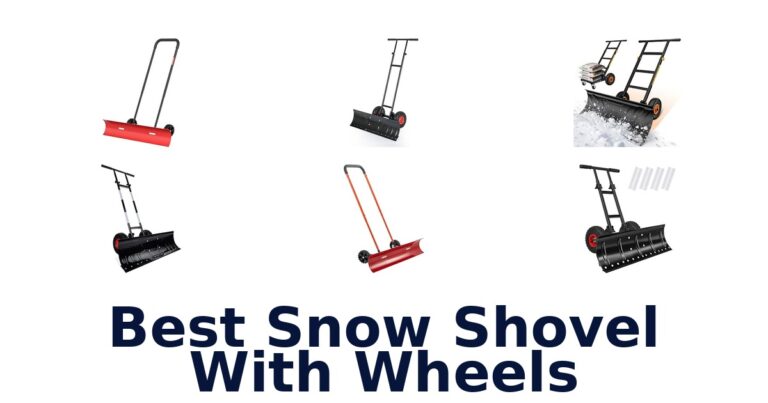 Best Snow Shovel With Wheels