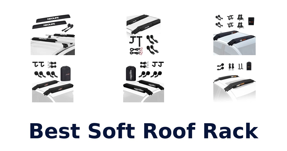 Best Soft Roof Rack