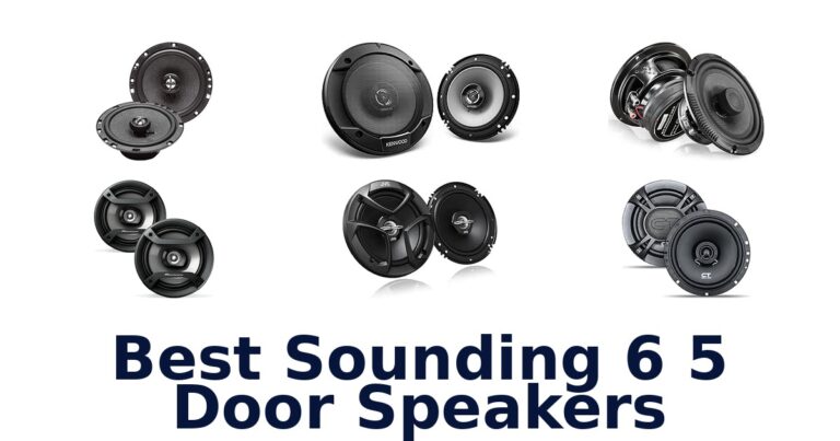 Best Sounding 6 5 Door Speakers