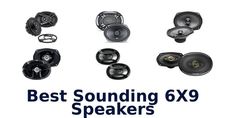 Best Sounding 6X9 Speakers