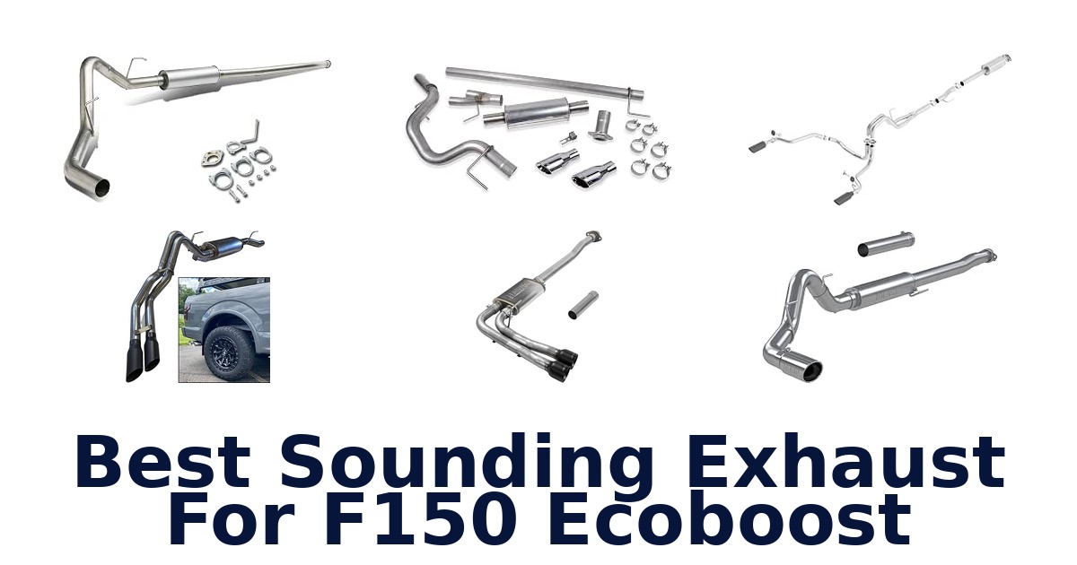 Best Sounding Exhaust For F150 Ecoboost
