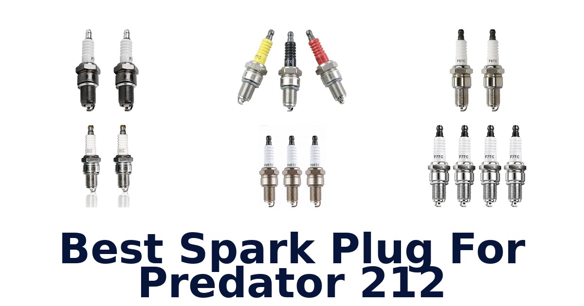 Best Spark Plug For Predator 212