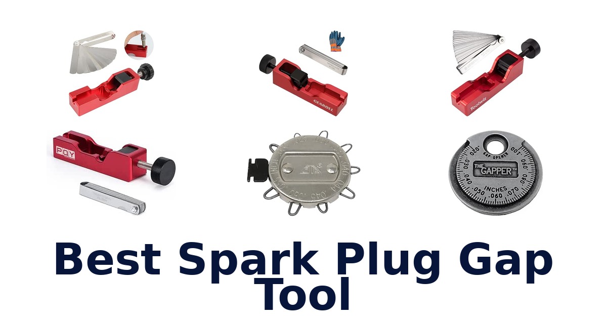 Best Spark Plug Gap Tool