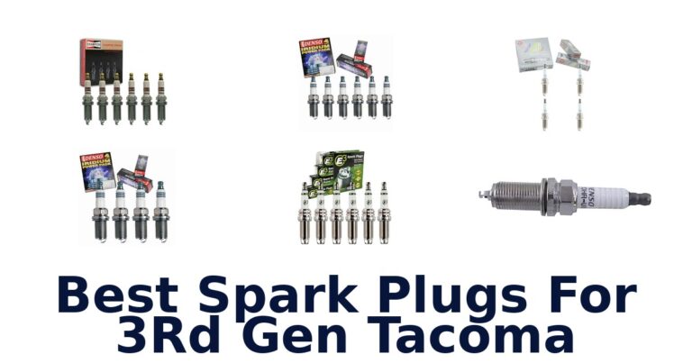 Best Spark Plugs For 3Rd Gen Tacoma