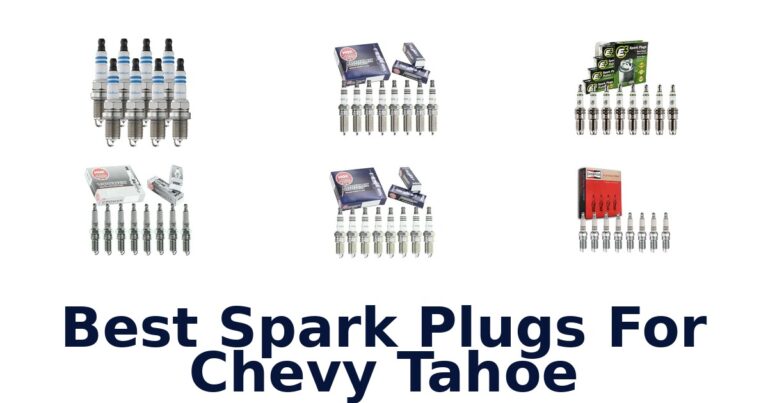 Best Spark Plugs For Chevy Tahoe