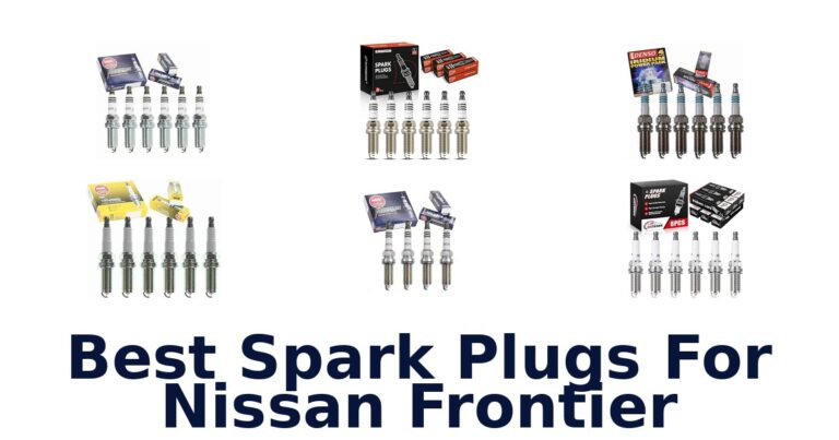 Best Spark Plugs For Nissan Frontier