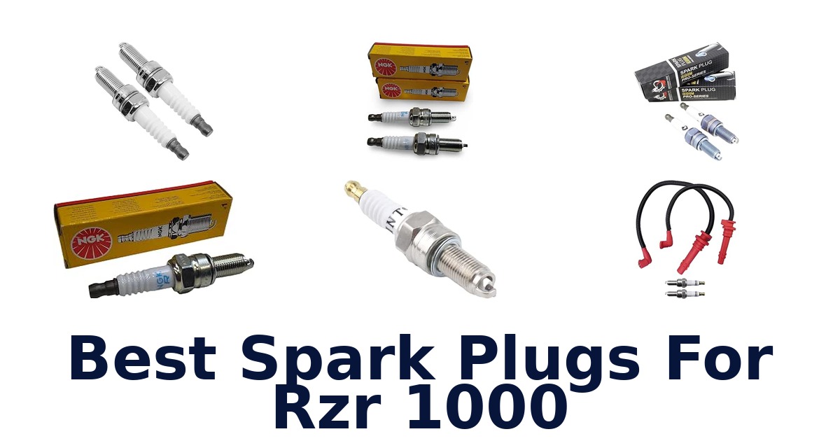 Best Spark Plugs For Rzr 1000