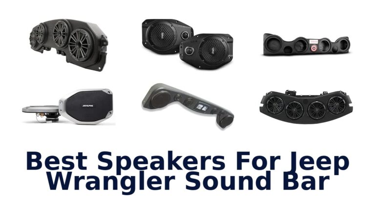 Best Speakers For Jeep Wrangler Sound Bar