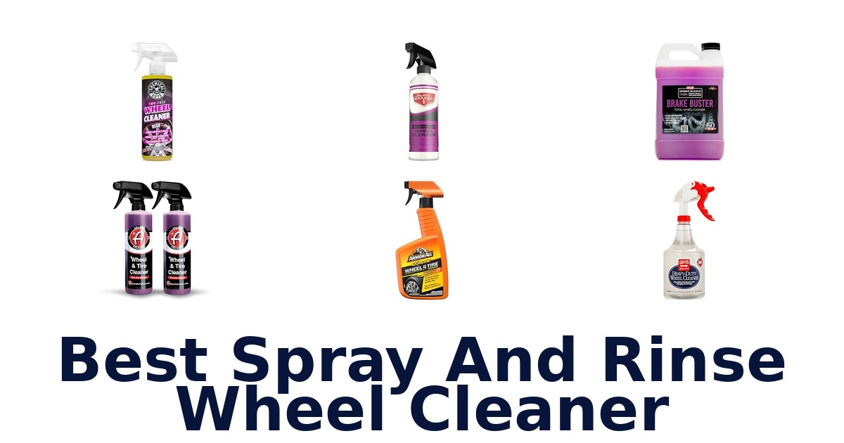 Best Spray And Rinse Wheel Cleaner
