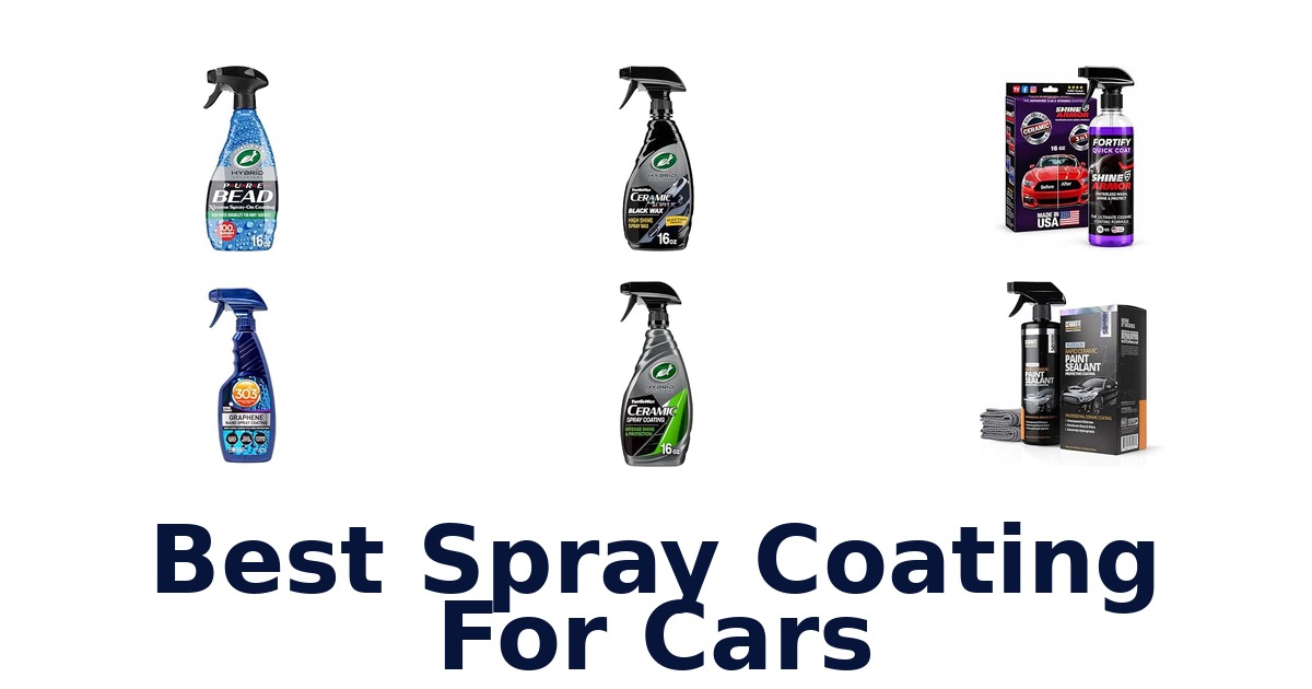 Best Spray Coating For Cars