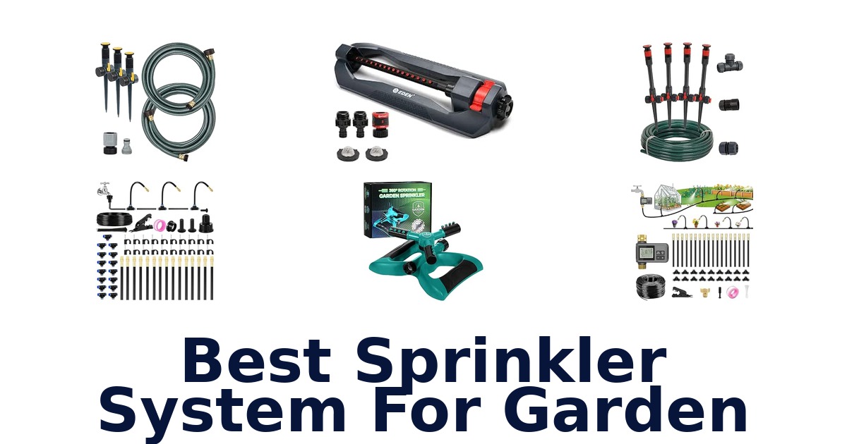 Best Sprinkler System For Garden