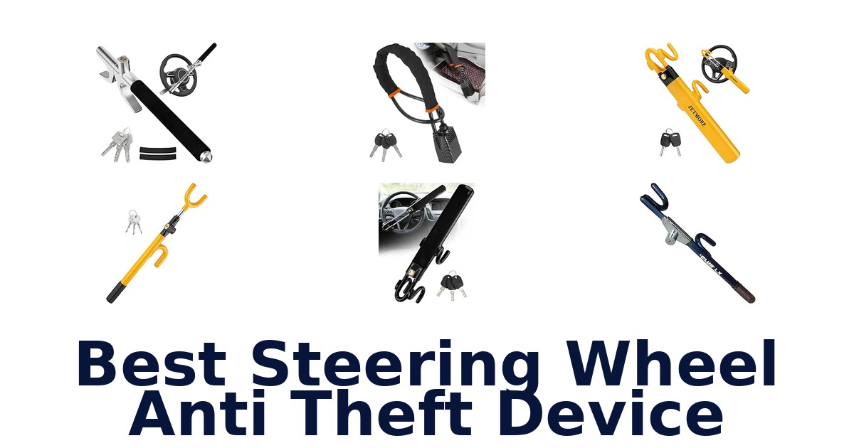 Best Steering Wheel Anti Theft Device