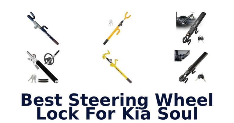 Best Steering Wheel Lock For Kia Soul