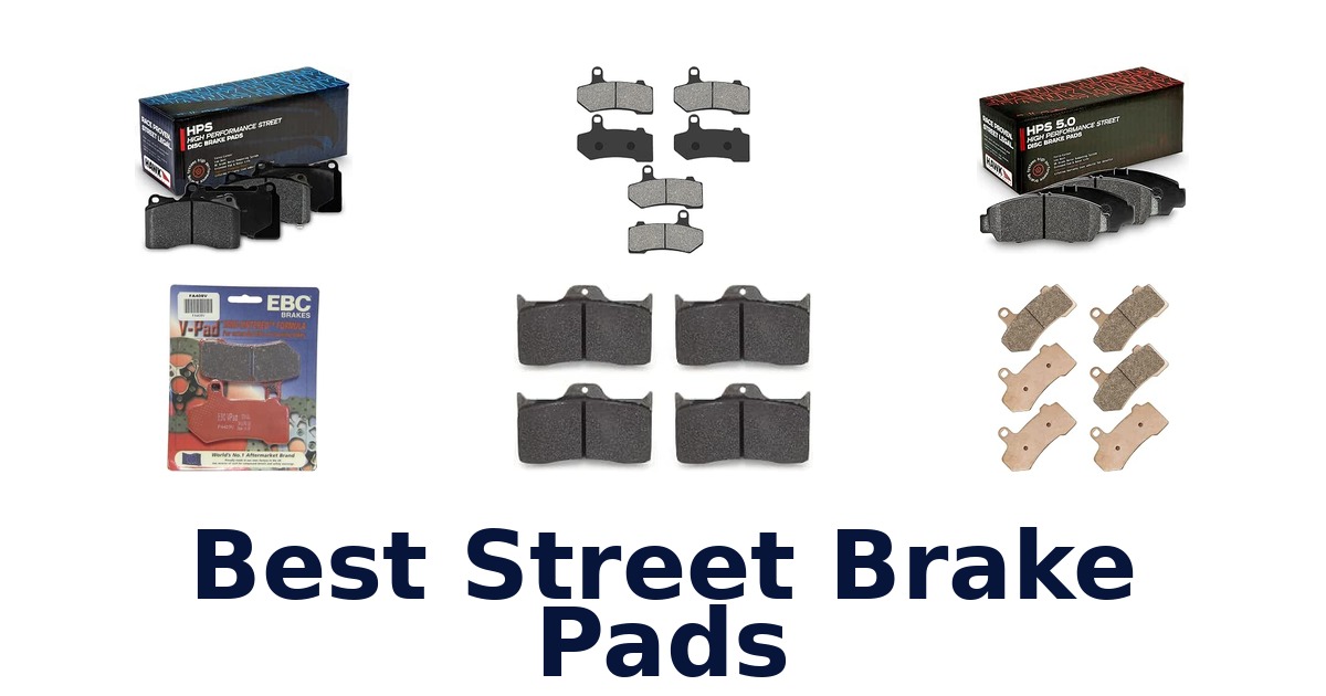 Best Street Brake Pads