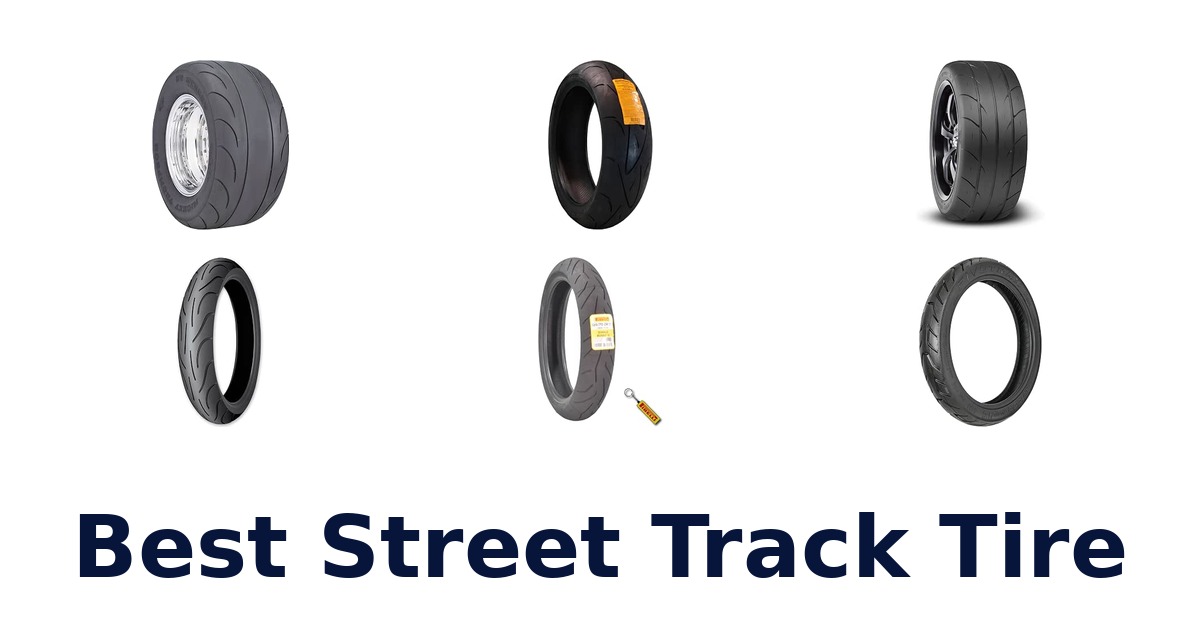 Best Street Track Tire
