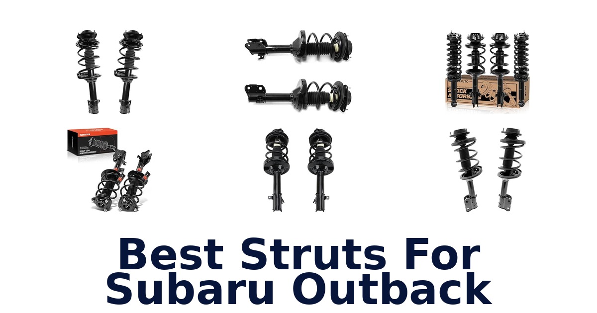 Best Struts For Subaru Outback