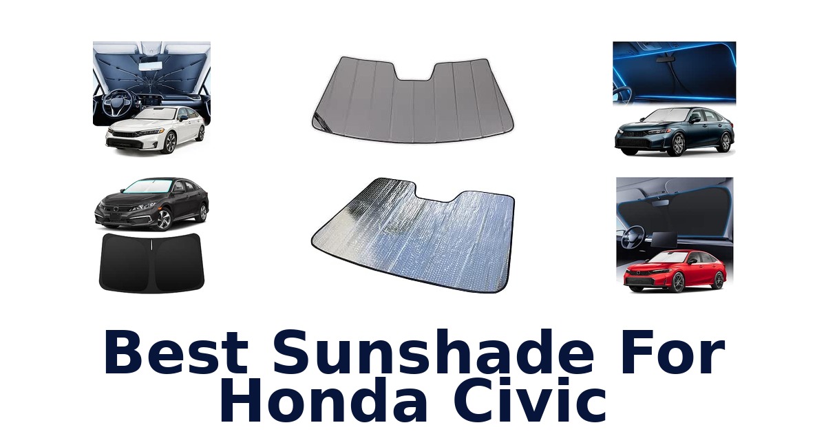 Best Sunshade For Honda Civic