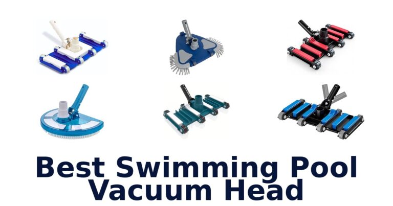 Best Swimming Pool Vacuum Head