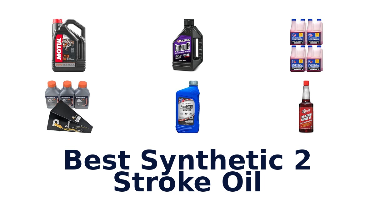 Best Synthetic 2 Stroke Oil