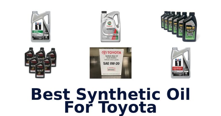 Best Synthetic Oil For Toyota